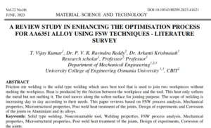 A REVIEW STUDY IN ENHANCING THE OPTIMISATION PROCESS FOR AA6351 ALLOY USING FSW TECHNIQUES - LITERATURE SURVEY