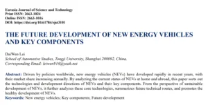 THE FUTURE DEVELOPMENT OF NEWENERGYVEHICLESAND KEY COMPONENTS